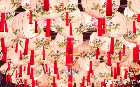 元宵节诗句有哪些（最有名的元宵节古诗鉴赏）